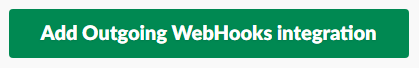 Click Add Outgoing Webhooks integration